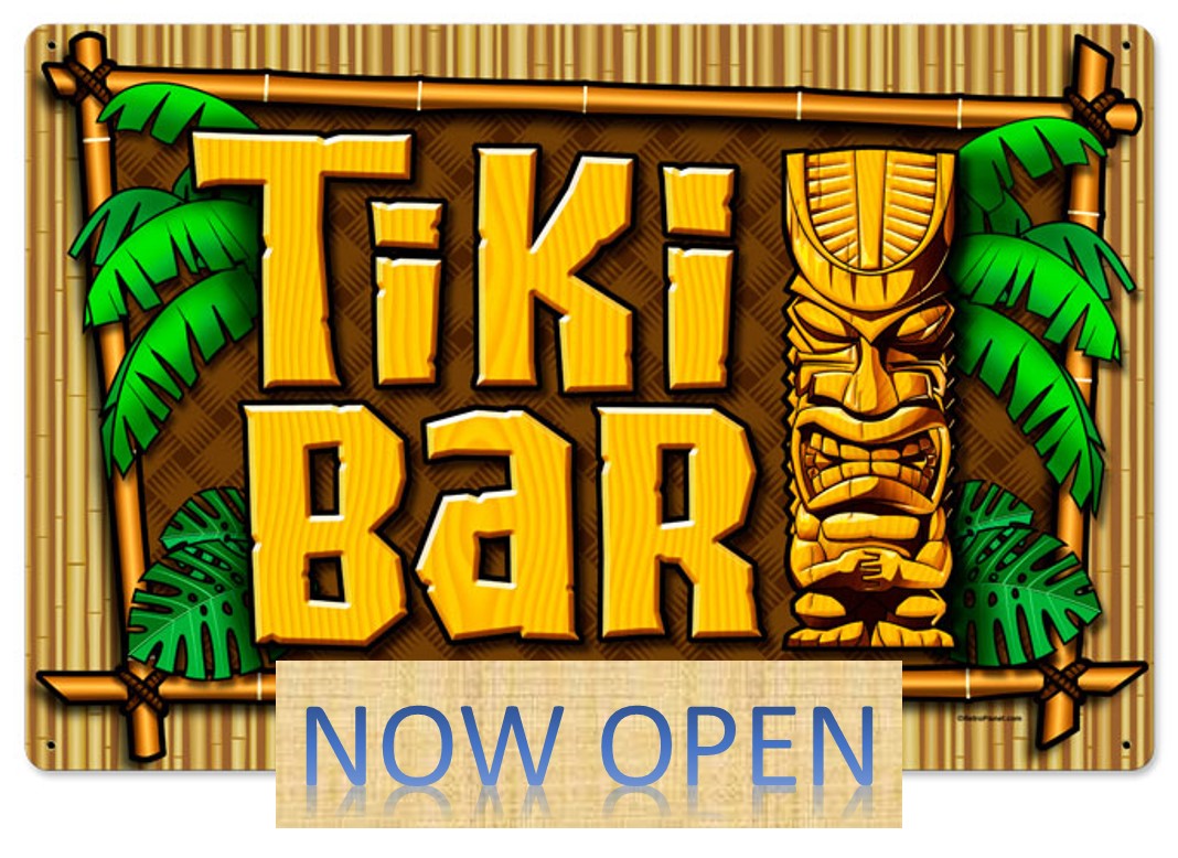 The Tiki Bar Is Open